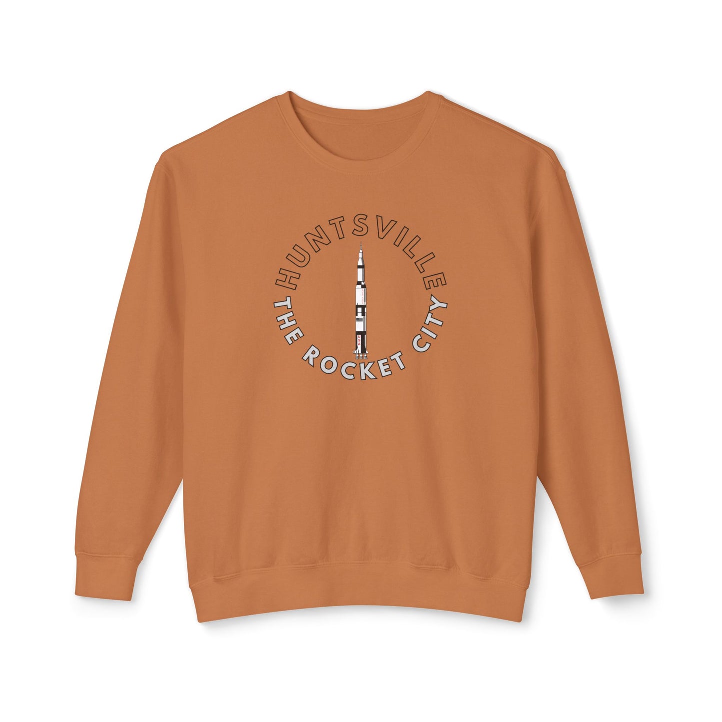 Huntsville - The Rocket City - Lightweight Sweatshirt