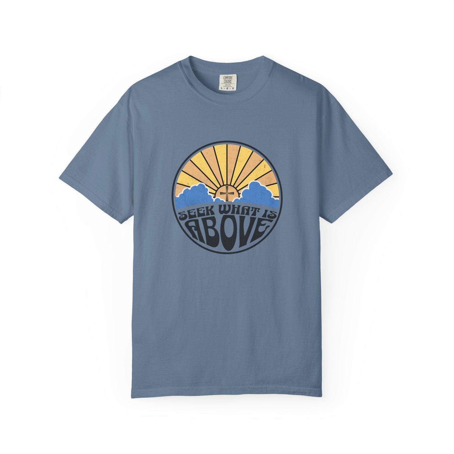 Seek What is Above Graphic T-Shirt
