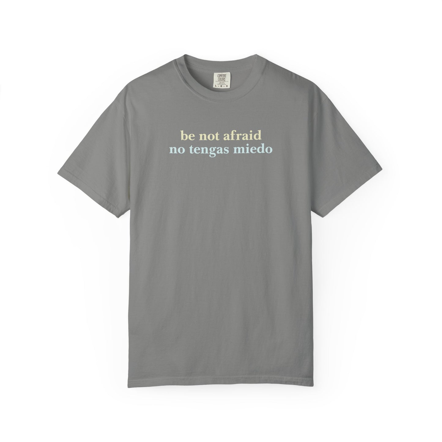 Be Not Afraid / No Tengas Miedo Bilingual T-Shirt