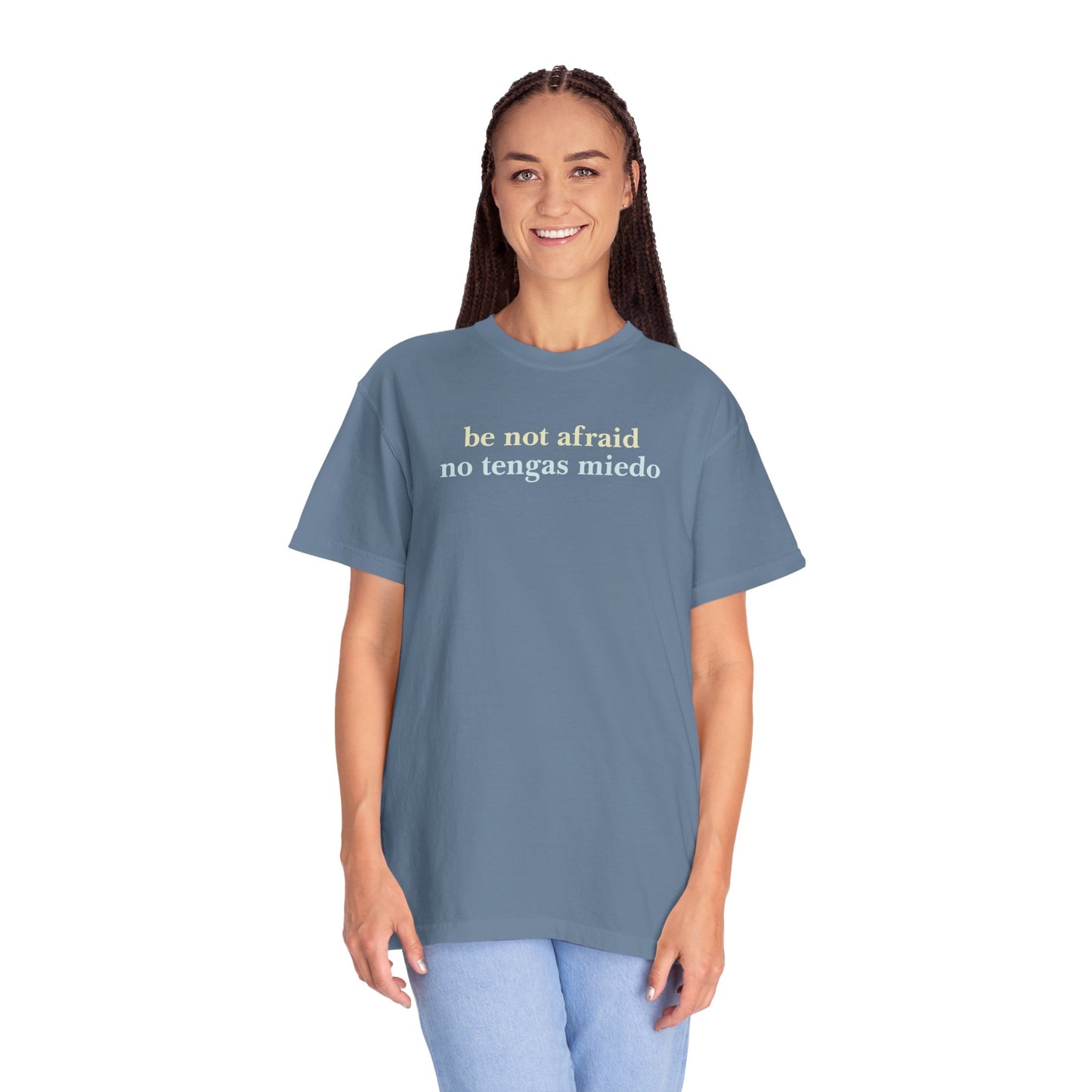 Be Not Afraid / No Tengas Miedo Bilingual T-Shirt