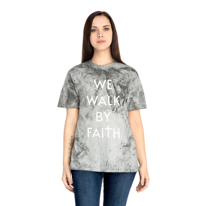 2 Corinthians 5:7 - We Walk By Faith - Tye Dye Version T-Shirt