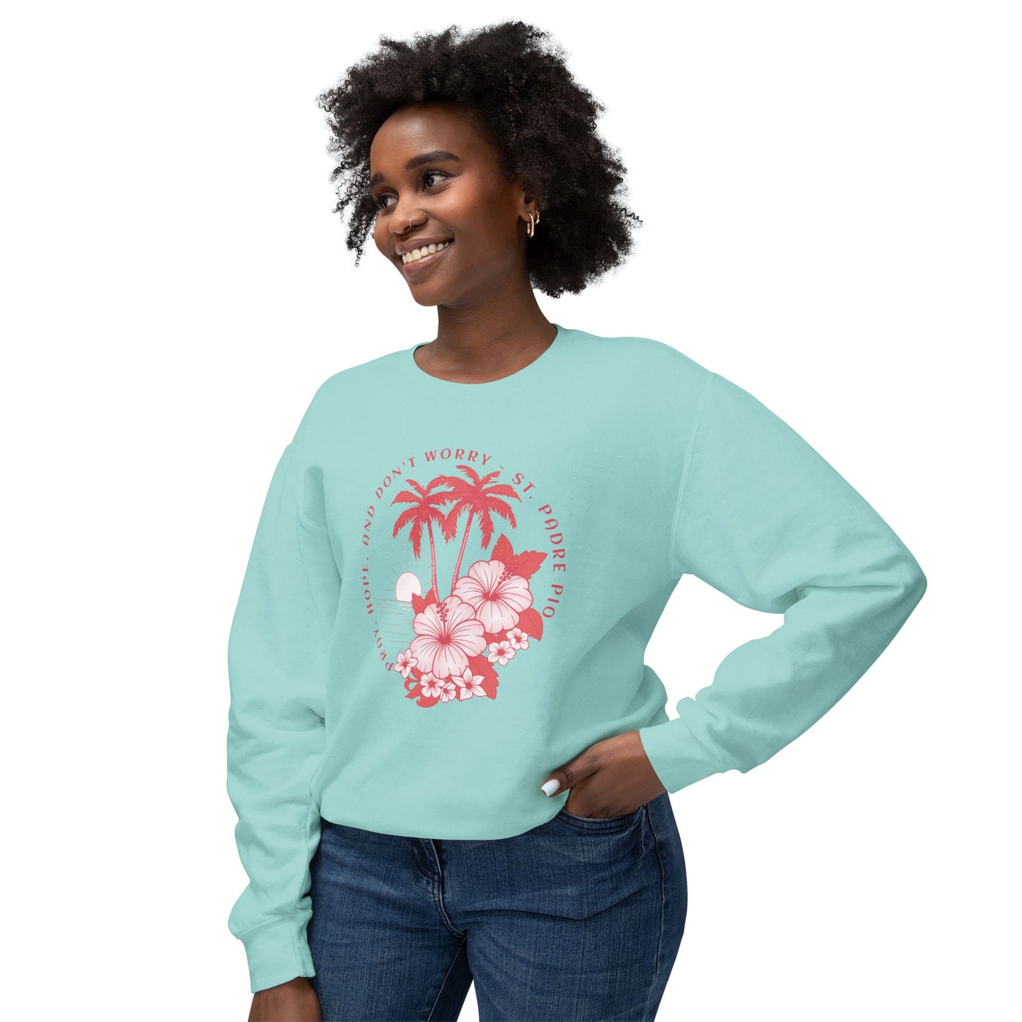 Pray, Hope, Don't Worry - Saint Padre Pio Quote Graphic Lightweight Sweatshirt