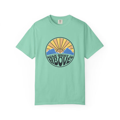 Seek What is Above Graphic T-Shirt