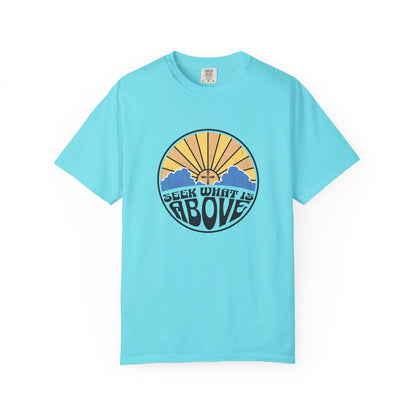 Seek What is Above Graphic T-Shirt