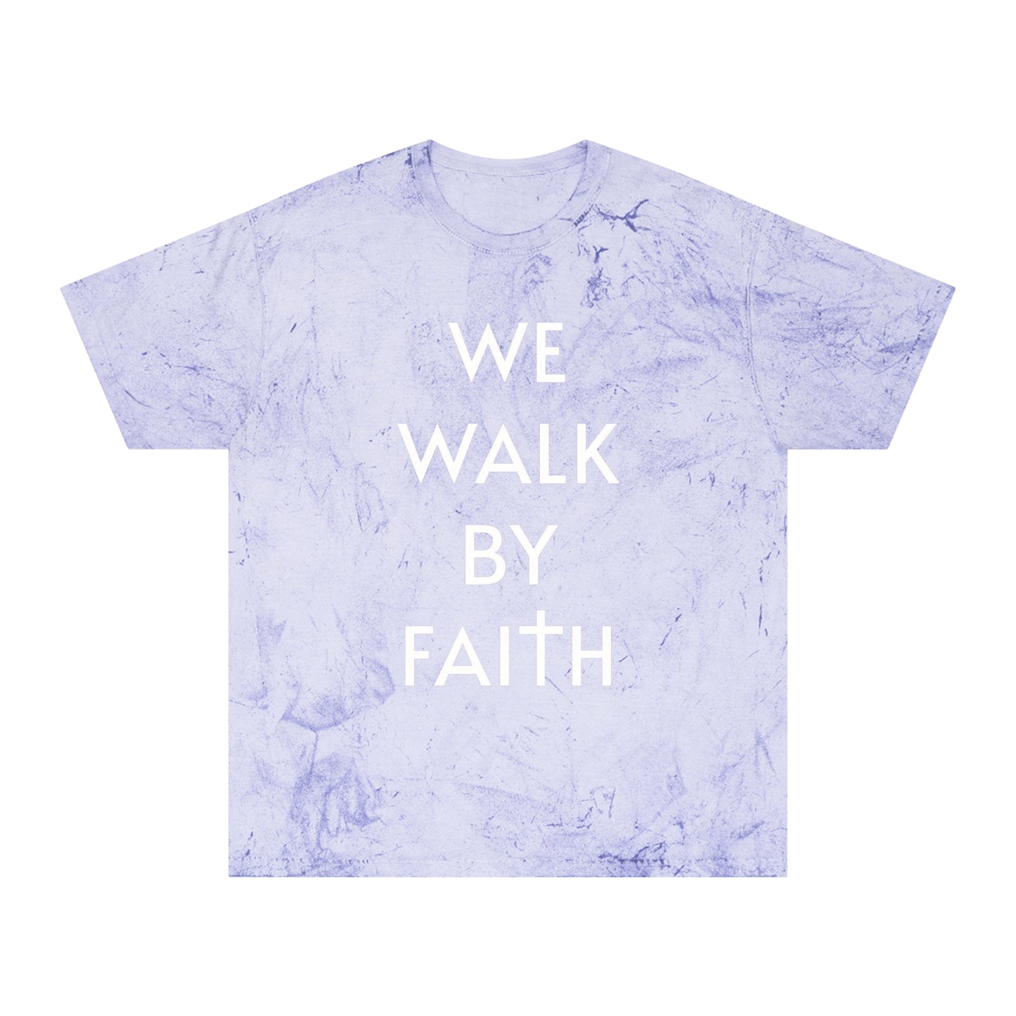 2 Corinthians 5:7 - We Walk By Faith - Tye Dye Version T-Shirt