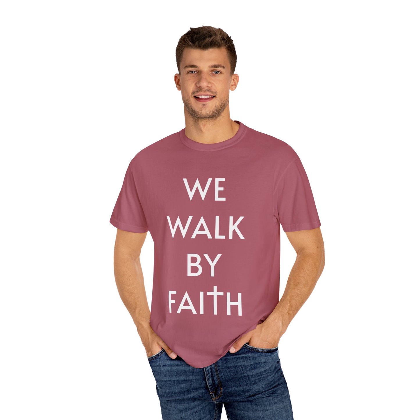 2 Corinthians 5:7 - We Walk By Faith T-Shirt