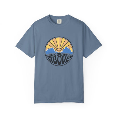 Seek What is Above Graphic T-Shirt