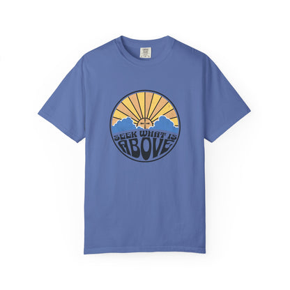 Seek What is Above Graphic T-Shirt
