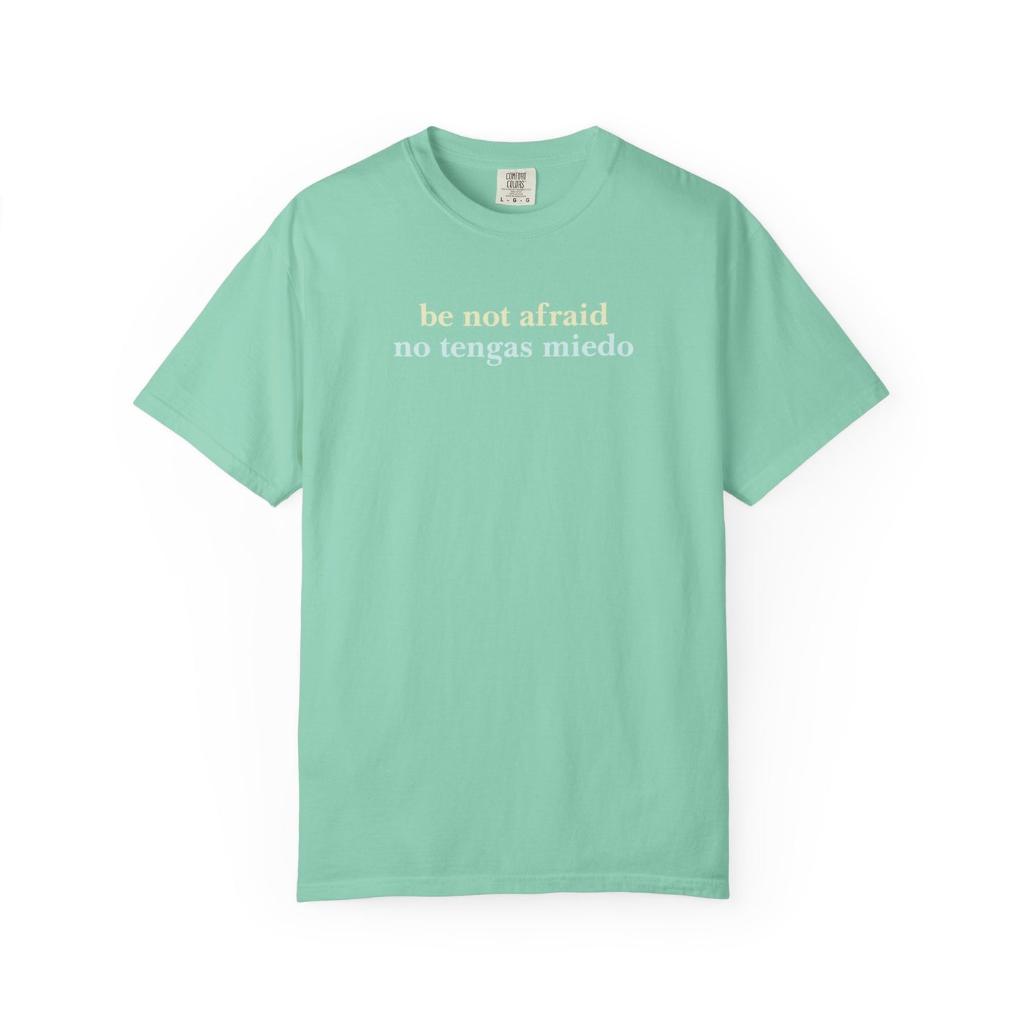 Be Not Afraid / No Tengas Miedo Bilingual T-Shirt
