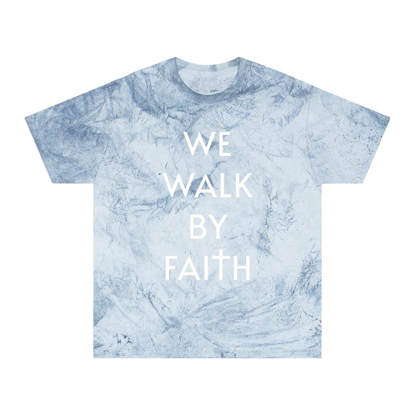 2 Corinthians 5:7 - We Walk By Faith - Tye Dye Version T-Shirt