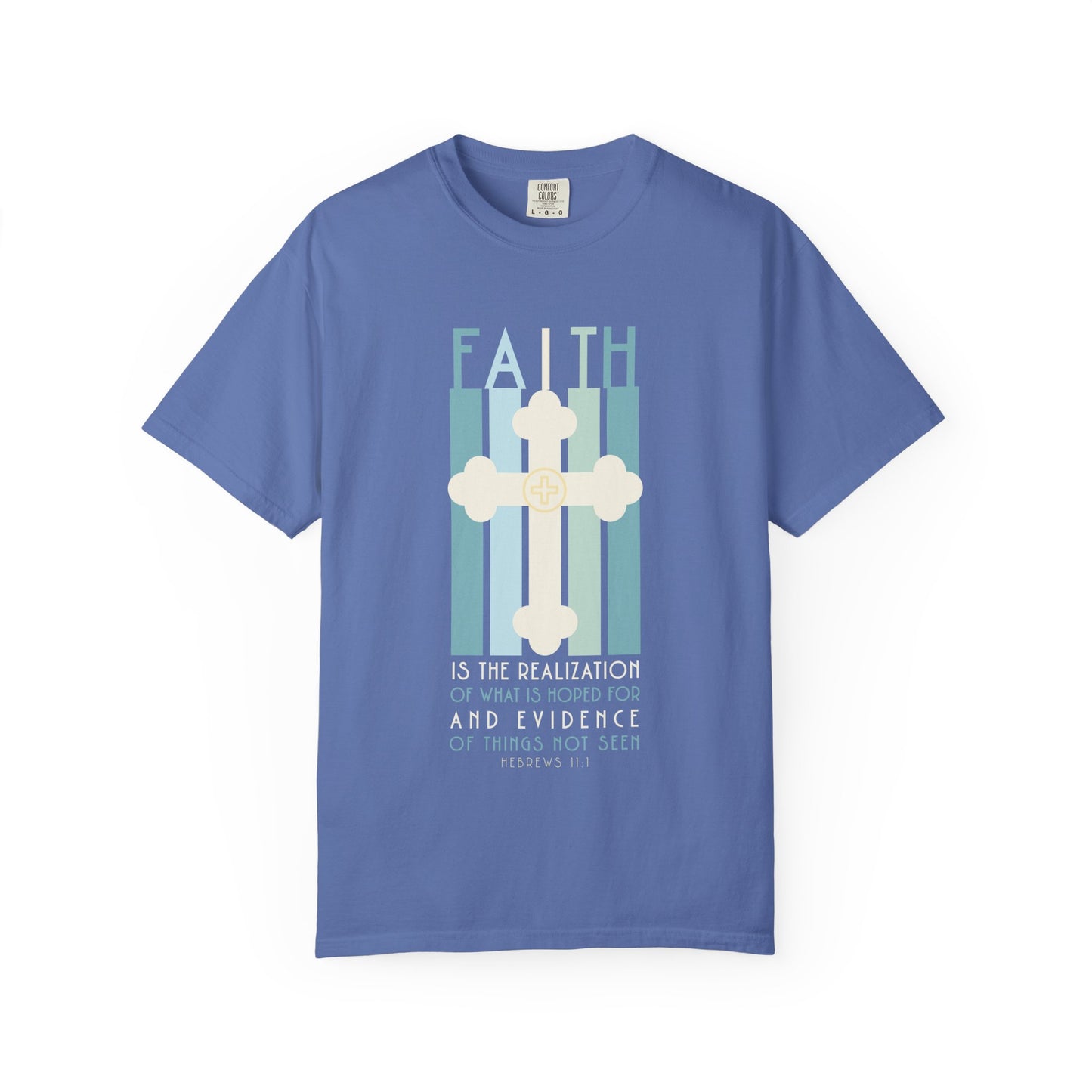 Hebrews 11:1 Faith Graphic T-Shirt