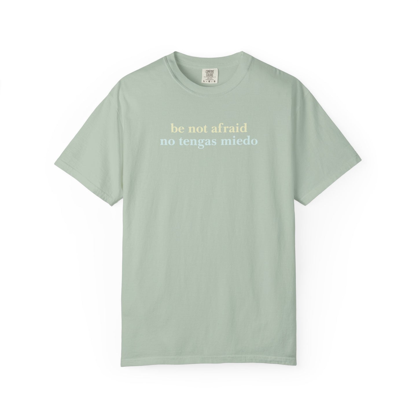 Be Not Afraid / No Tengas Miedo Bilingual T-Shirt