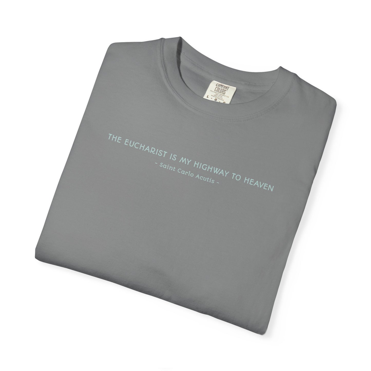 Saint Carlo Acutis - Eucharist Highway to Heaven - Graphic T-Shirt