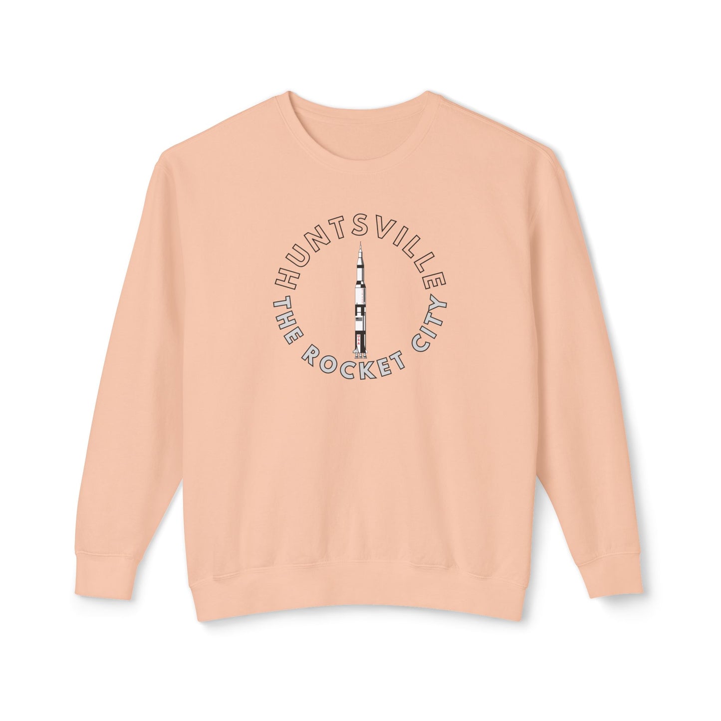 Huntsville - The Rocket City - Lightweight Sweatshirt