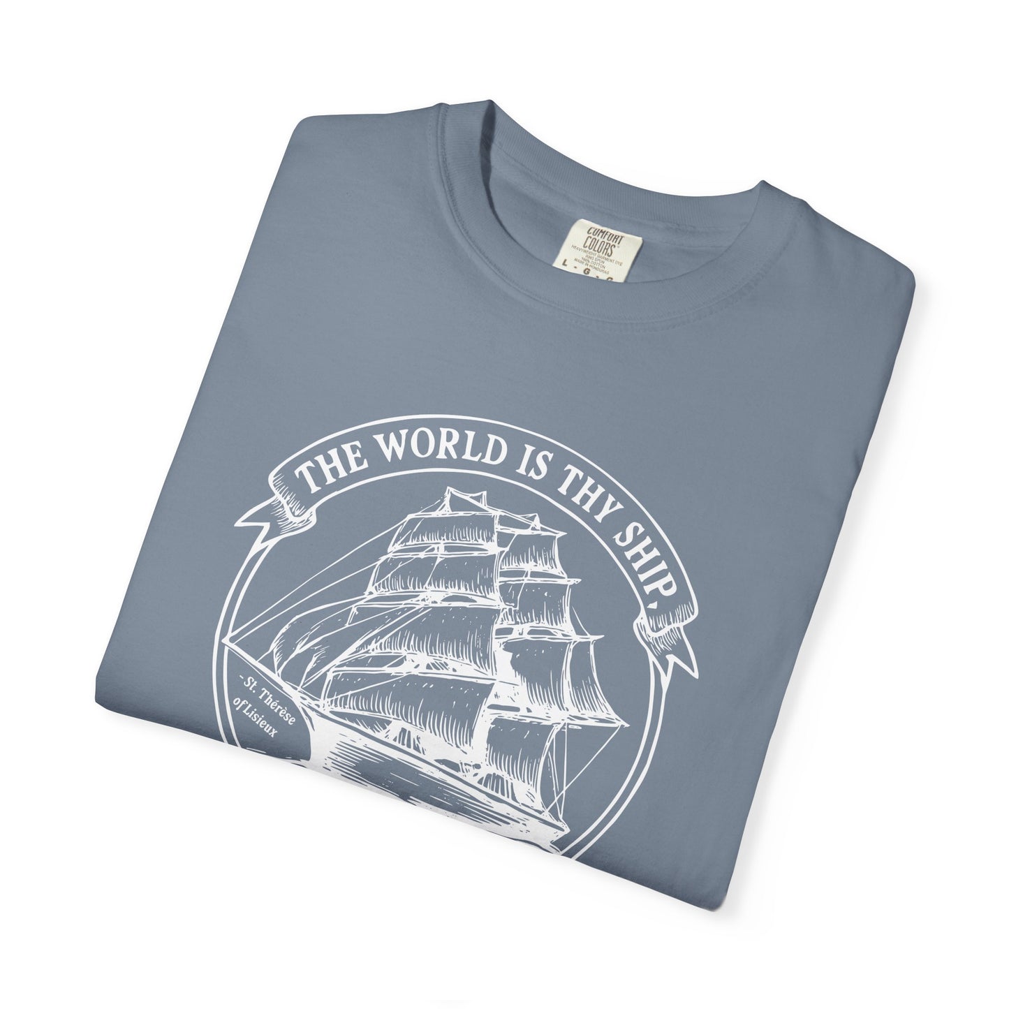 Saint Thérèse of Lisieux - World is Thy Ship - Graphic T-Shirt