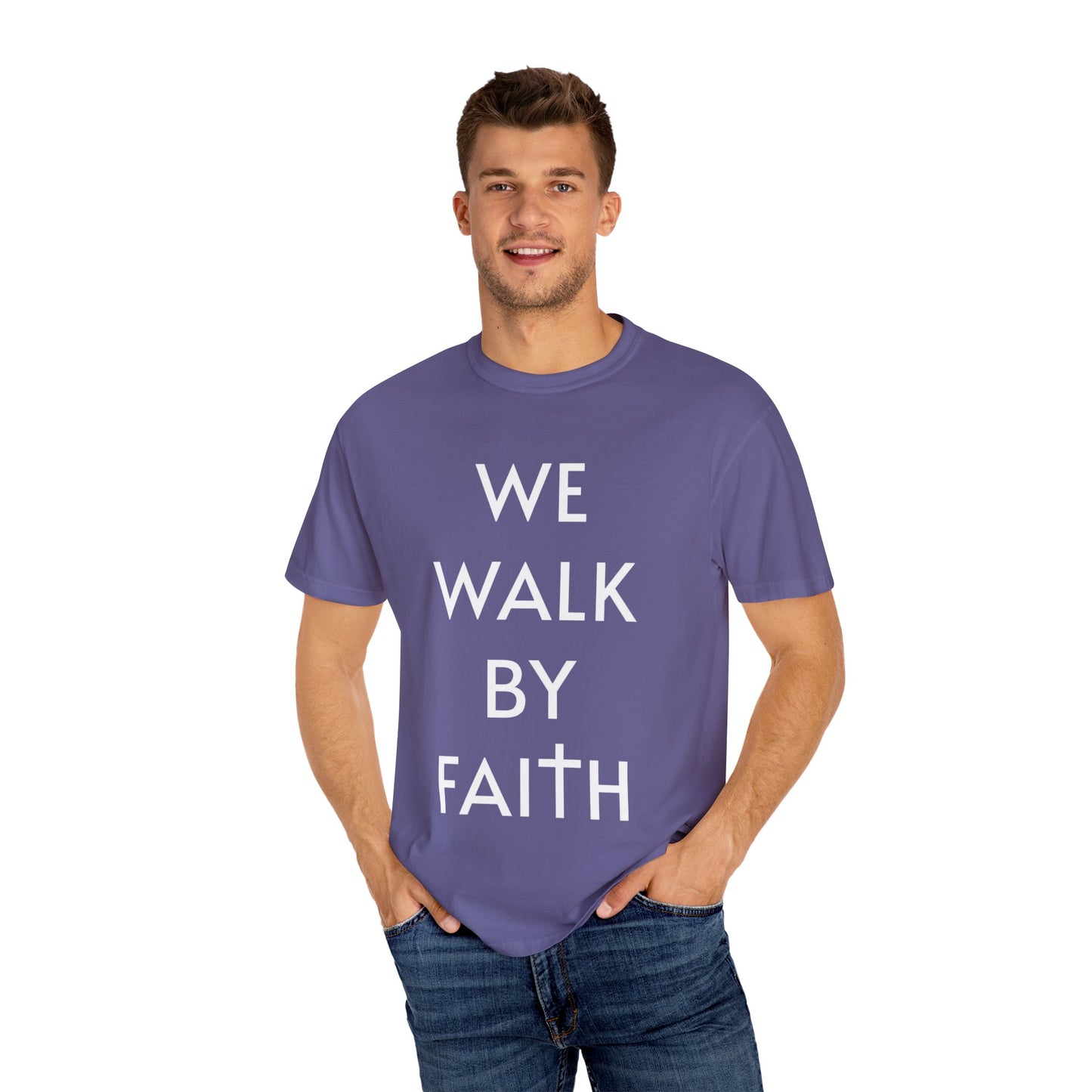 2 Corinthians 5:7 - We Walk By Faith T-Shirt