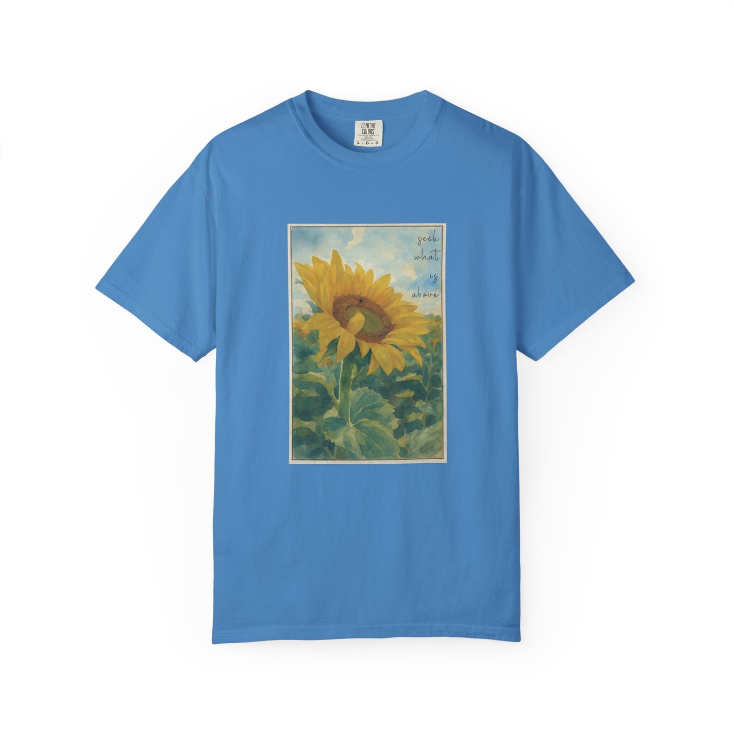 Sunflower (Seek what is Above) Watercolor T-Shirt