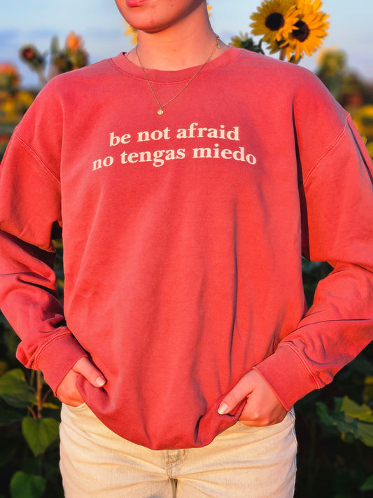 Be Not Afraid / No Tengas Miedo Bilingual Comfort Colors Lightweight Sweatshirt