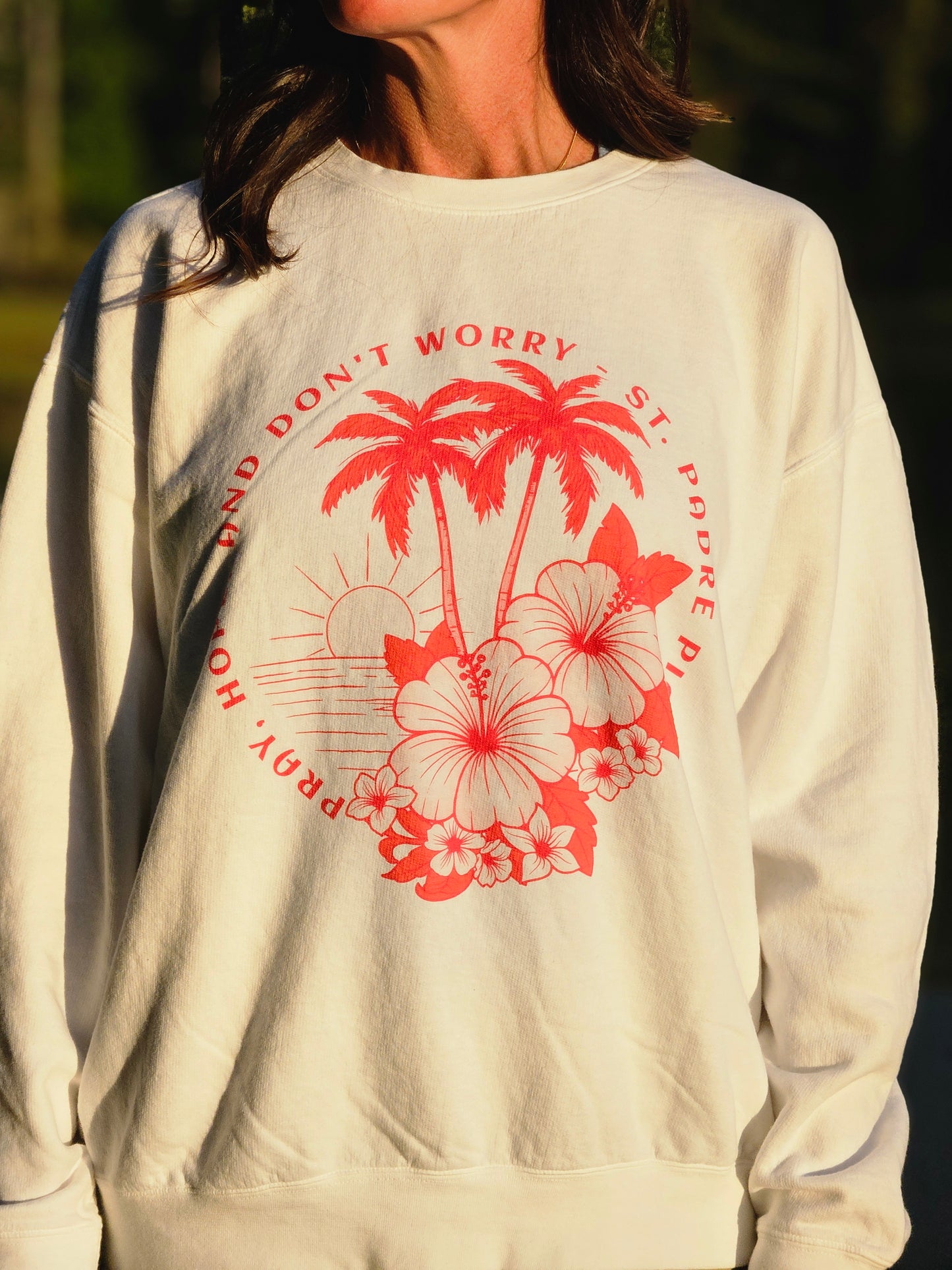 Pray, Hope, Don't Worry - Saint Padre Pio Quote Graphic Lightweight Sweatshirt