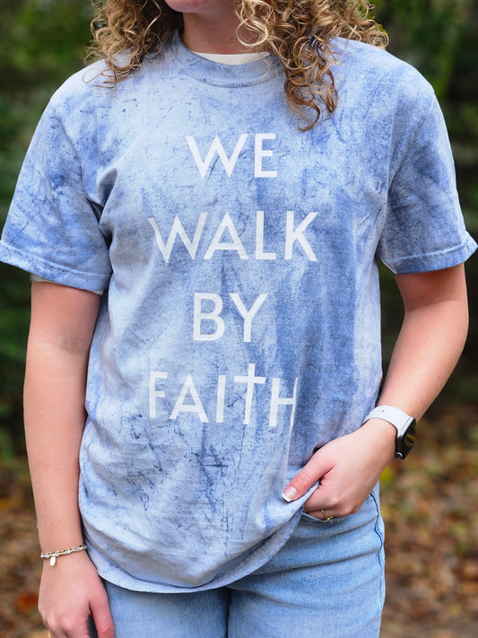 2 Corinthians 5:7 - We Walk By Faith - Tye Dye Version T-Shirt