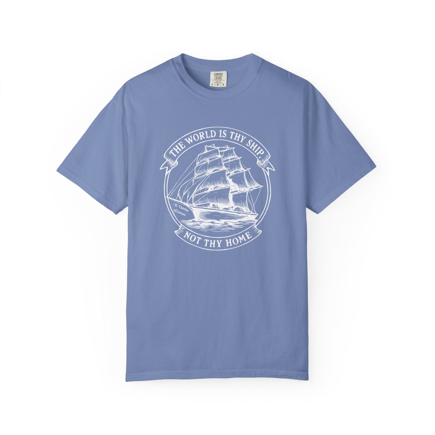 Saint Thérèse of Lisieux - World is Thy Ship - Graphic T-Shirt