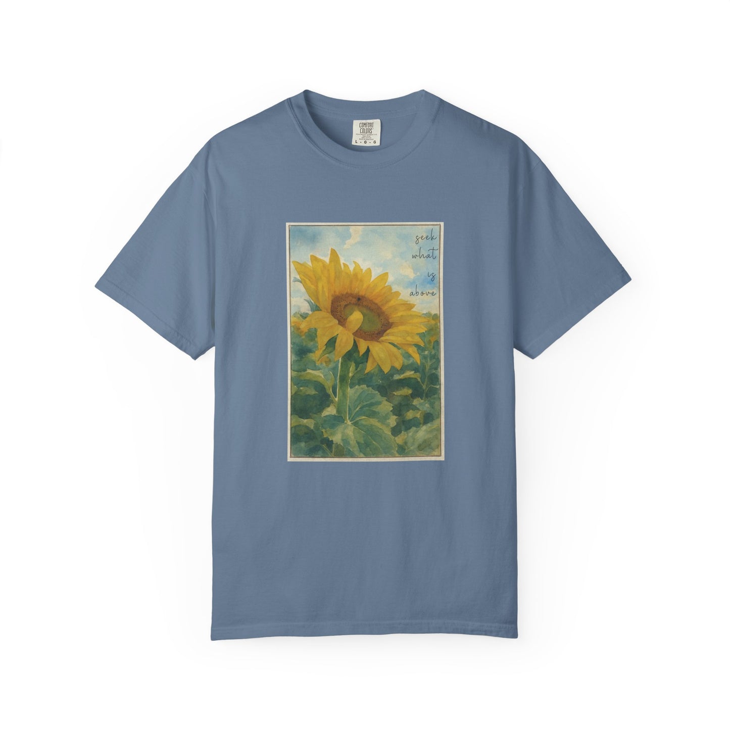 Sunflower (Seek what is Above) Watercolor T-Shirt