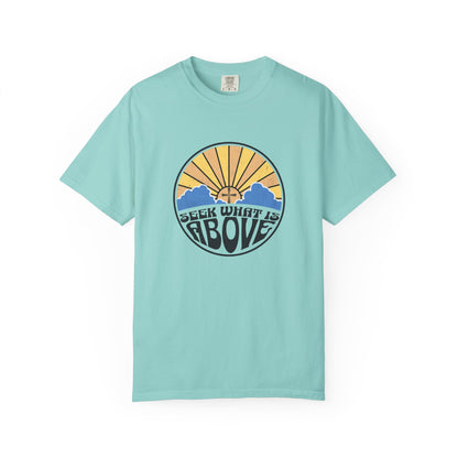 Seek What is Above Graphic T-Shirt