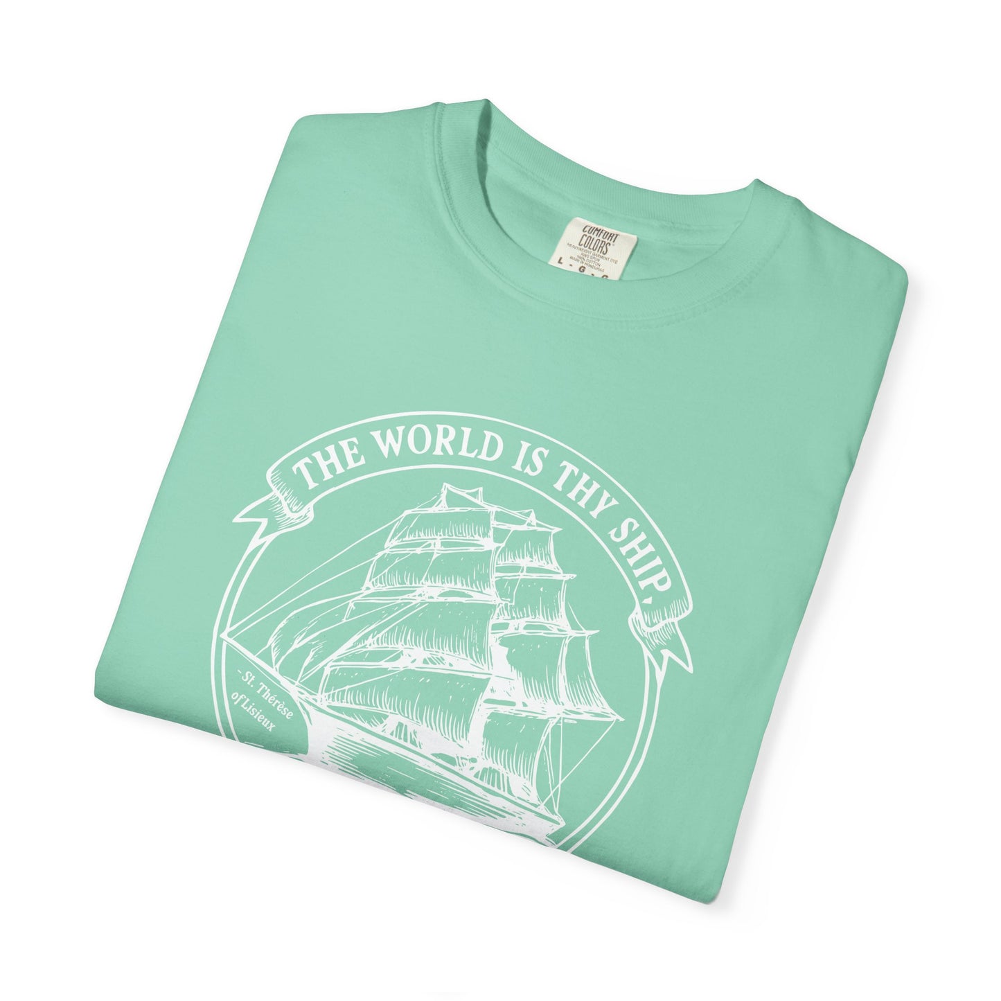 Saint Thérèse of Lisieux - World is Thy Ship - Graphic T-Shirt