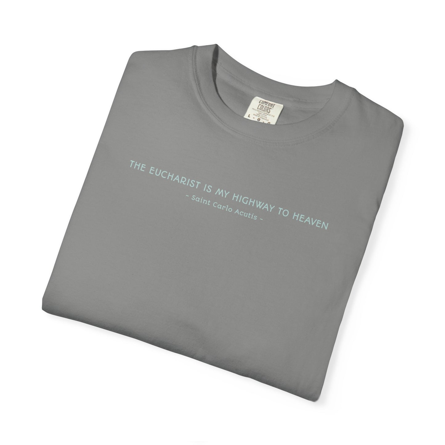 Saint Carlo Acutis - Eucharist Highway to Heaven - Graphic T-Shirt