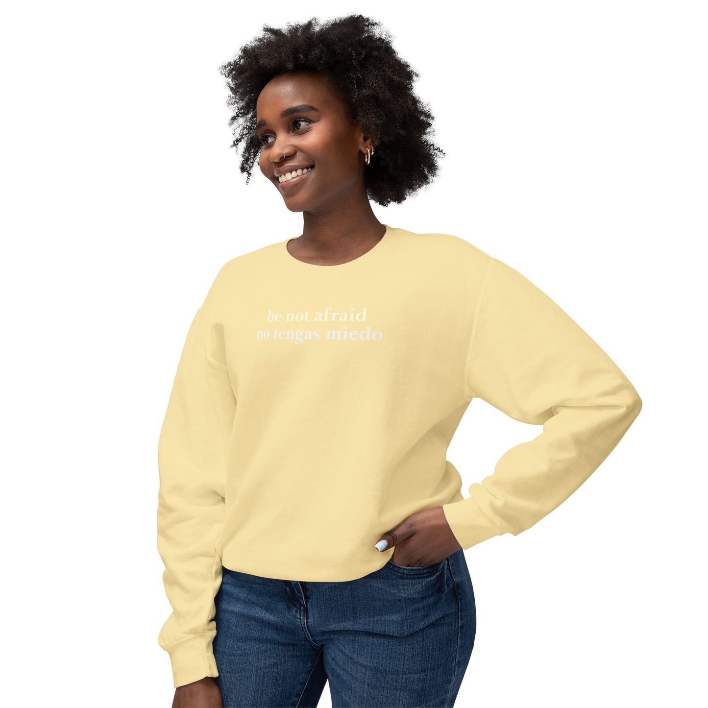 Be Not Afraid / No Tengas Miedo Bilingual Comfort Colors Lightweight Sweatshirt