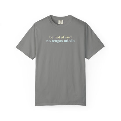 Be Not Afraid / No Tengas Miedo Bilingual T-Shirt