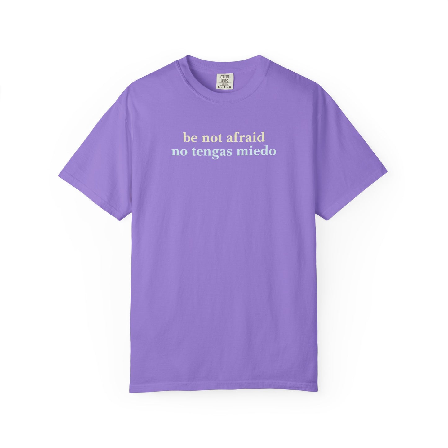 Be Not Afraid / No Tengas Miedo Bilingual T-Shirt
