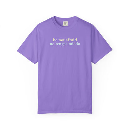 Be Not Afraid / No Tengas Miedo Bilingual T-Shirt