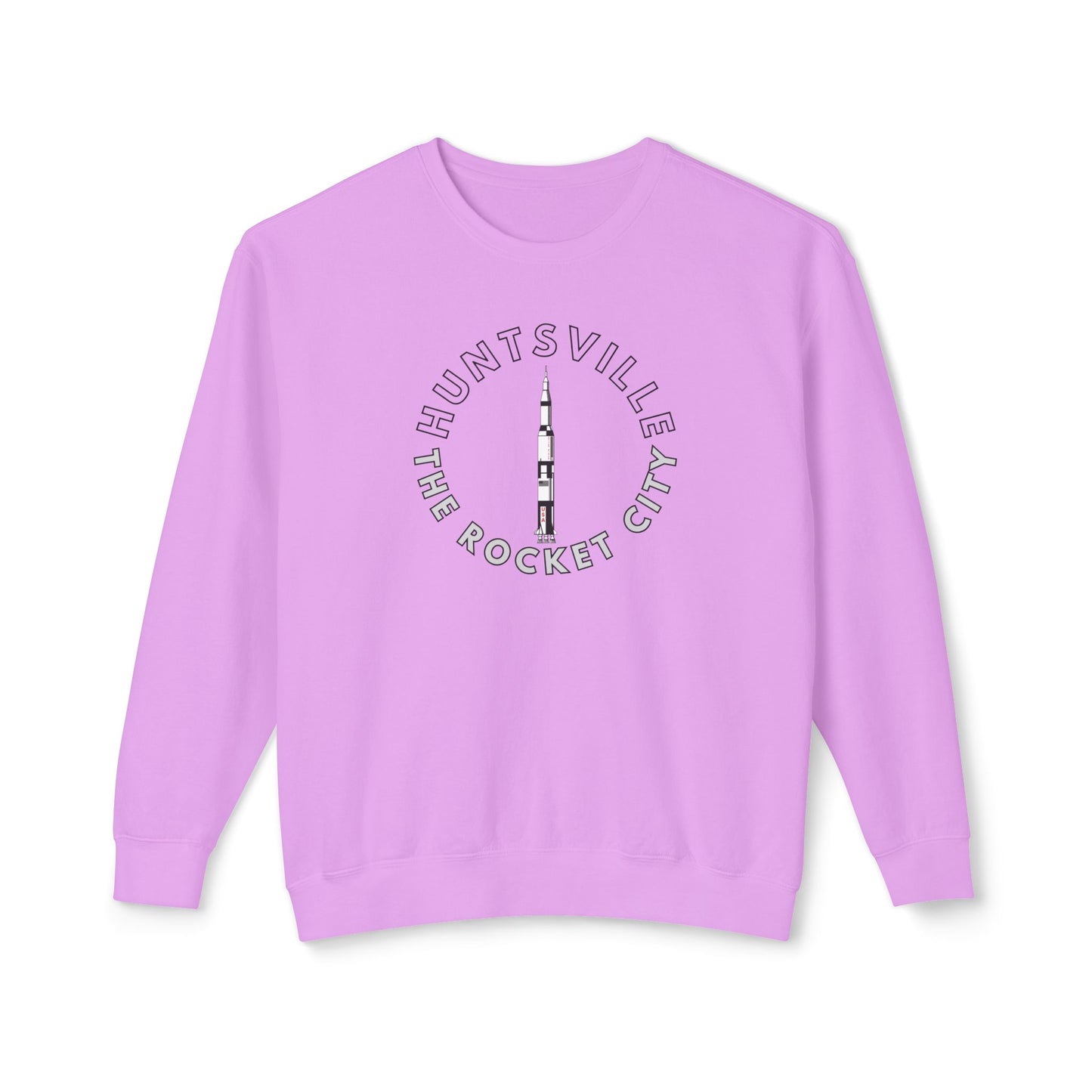 Huntsville - The Rocket City - Lightweight Sweatshirt