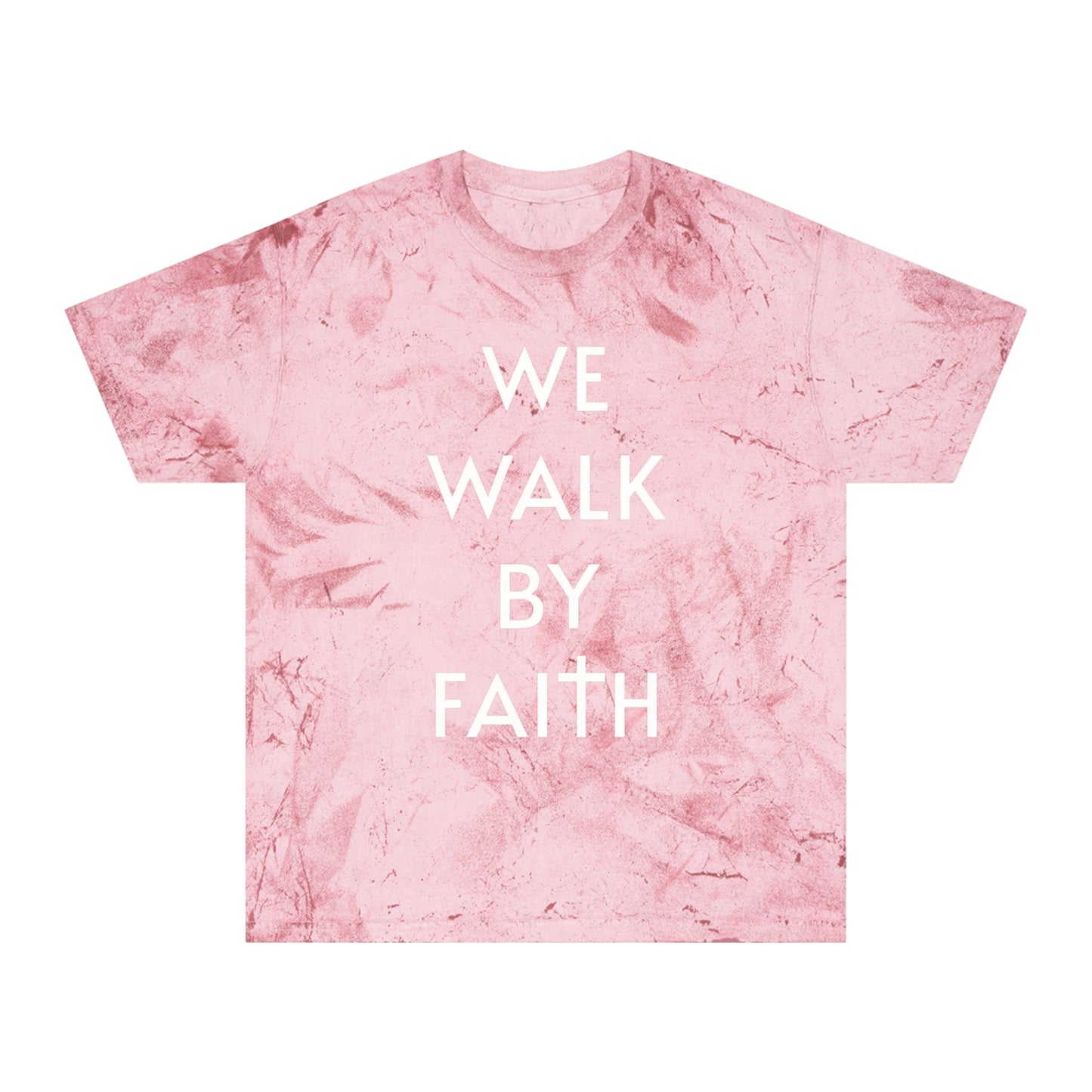 2 Corinthians 5:7 - We Walk By Faith - Tye Dye Version T-Shirt