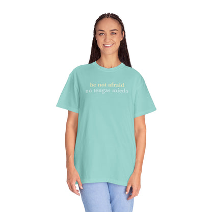 Be Not Afraid / No Tengas Miedo Bilingual T-Shirt
