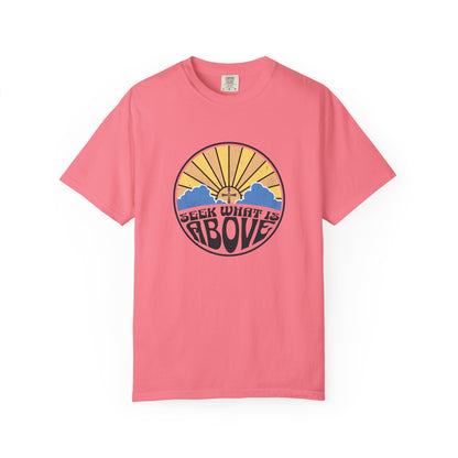 Seek What is Above Graphic T-Shirt