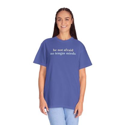Be Not Afraid / No Tengas Miedo Bilingual T-Shirt