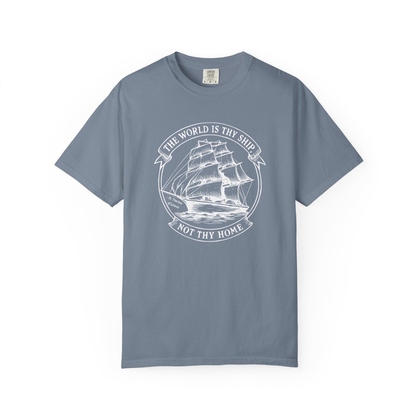 Saint Thérèse of Lisieux - World is Thy Ship - Graphic T-Shirt