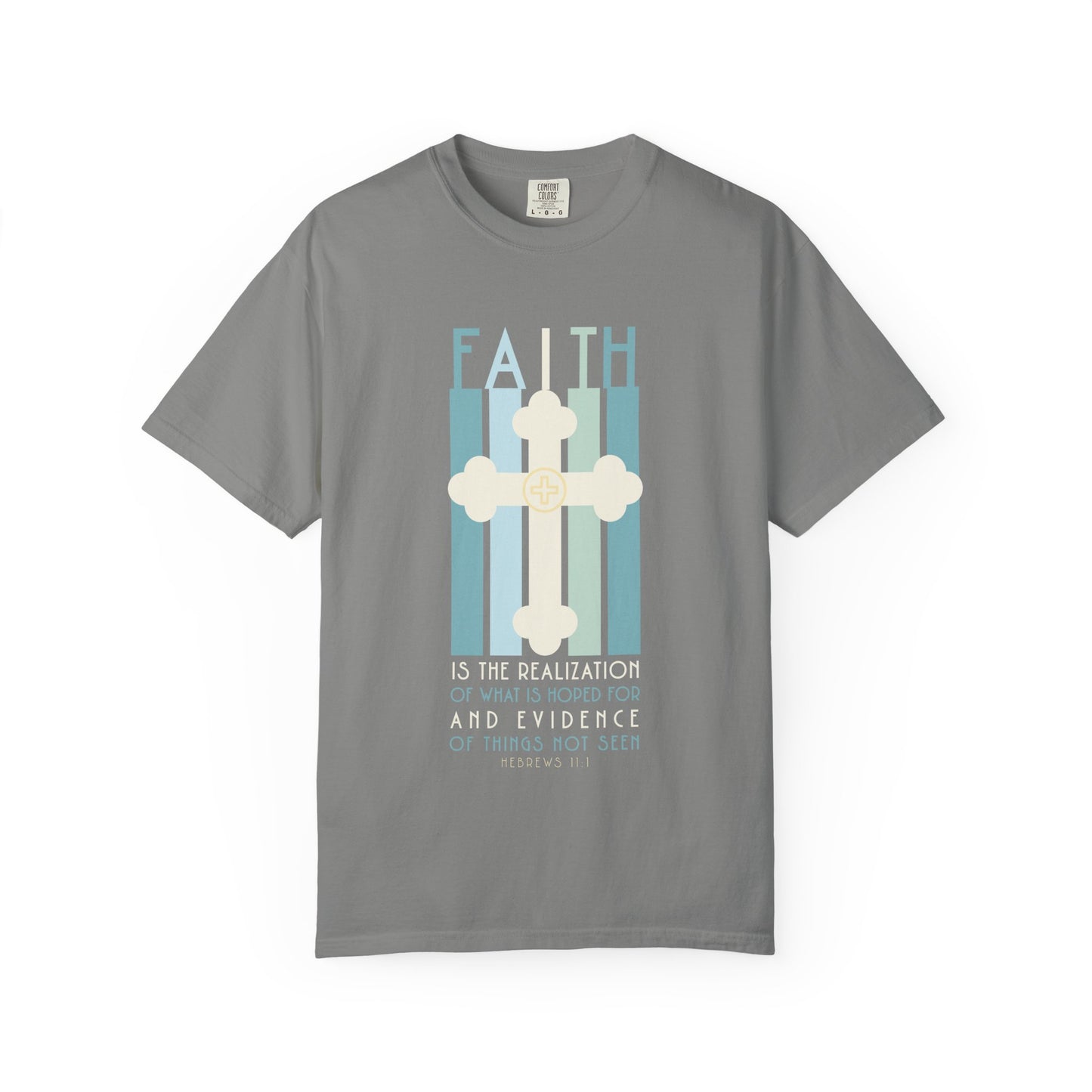Hebrews 11:1 Faith Graphic T-Shirt