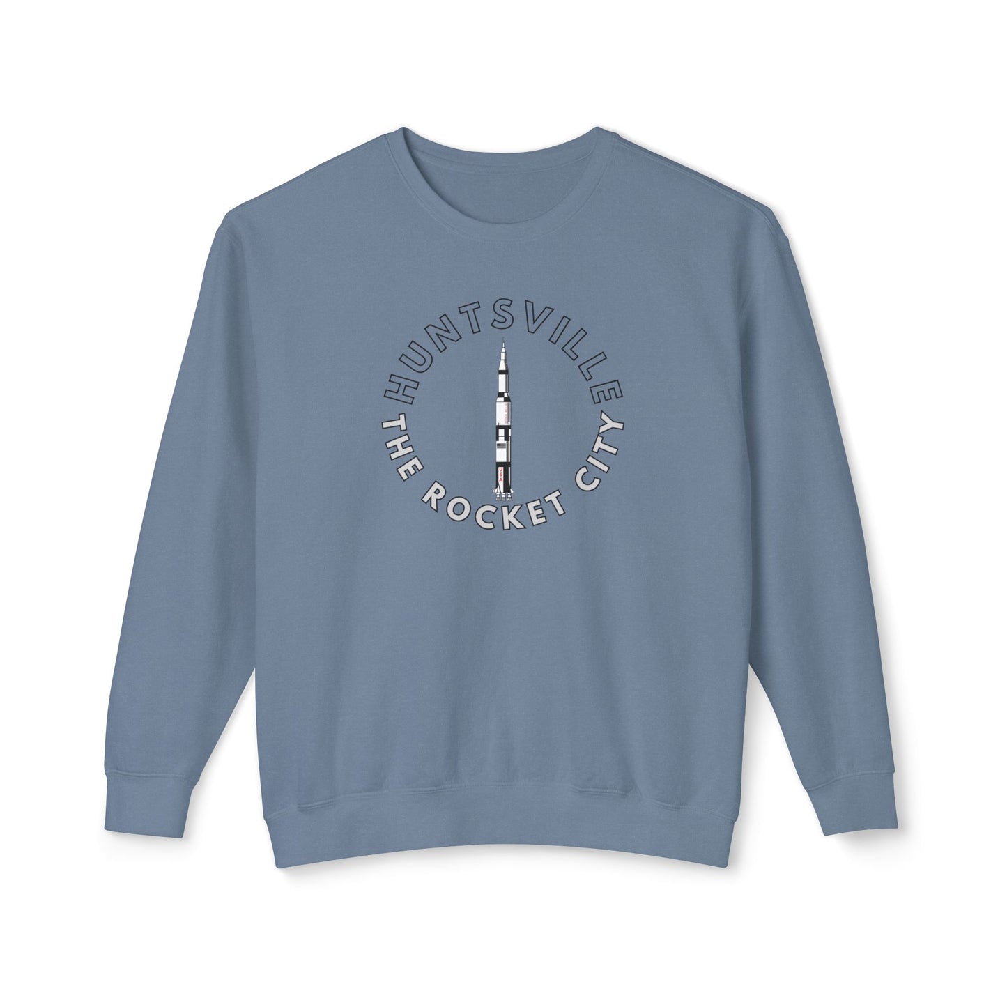 Huntsville - The Rocket City - Lightweight Sweatshirt