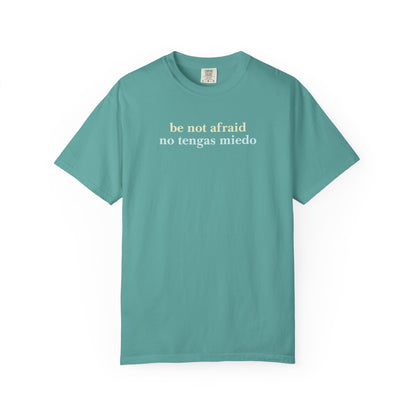 Be Not Afraid / No Tengas Miedo Bilingual T-Shirt