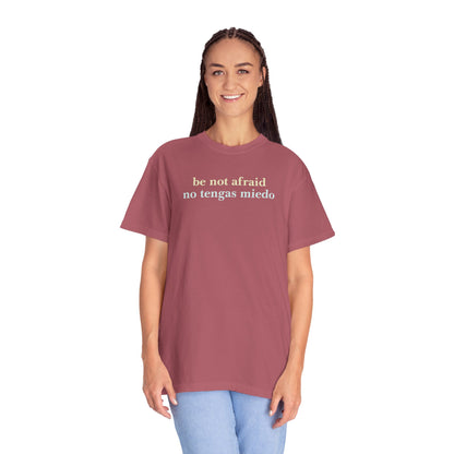 Be Not Afraid / No Tengas Miedo Bilingual T-Shirt