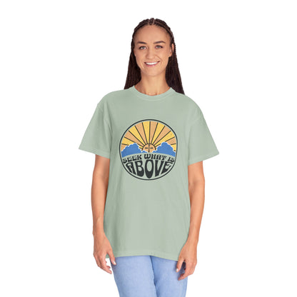 Seek What is Above Graphic T-Shirt