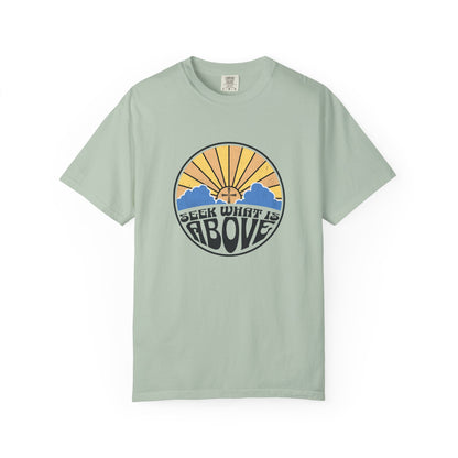Seek What is Above Graphic T-Shirt