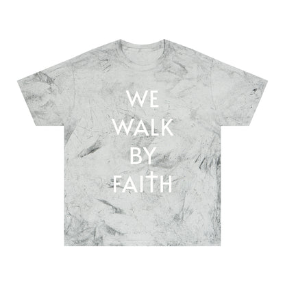 2 Corinthians 5:7 - We Walk By Faith - Tye Dye Version T-Shirt